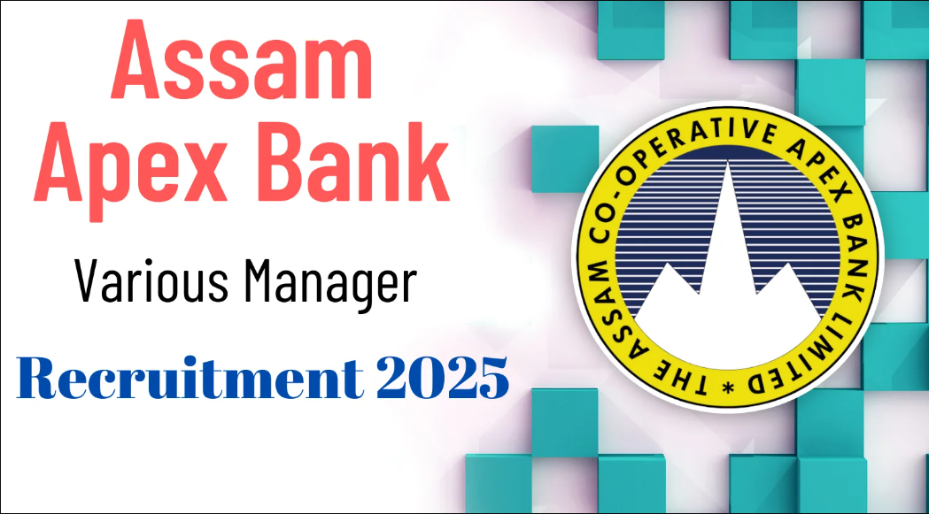 Assam Apex Bank Recruitment