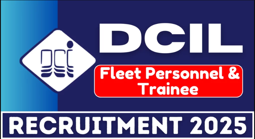 DCIL Fleet Personnel and Trainee Recruitment