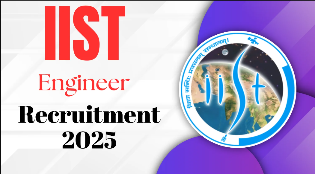 IIST Engineer Recruitment