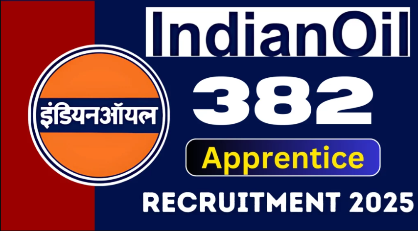 IOCL 382 Apprentice Recruitment 2025