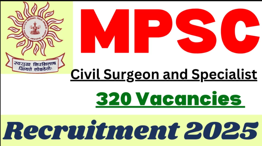 MPSC Civil Surgeon and Specialist Recruitment