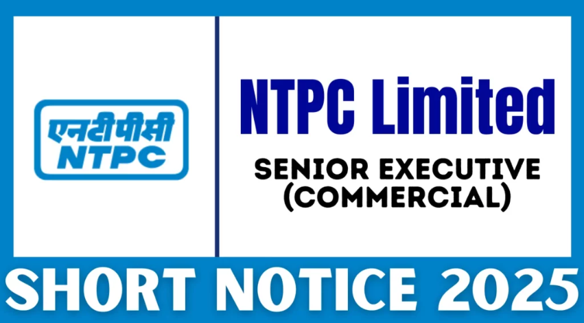 NTPC Limited Senior Executive Recruitment