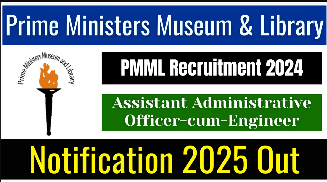 Prime Ministers Museum & Library - PMML Recruitment