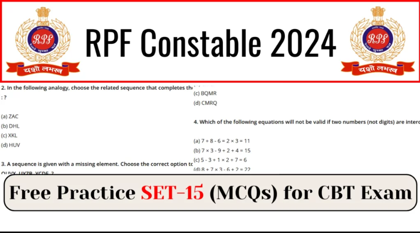 RPF Constable 2024 Free Practice SET-15 (MCQs) for CBT Exam