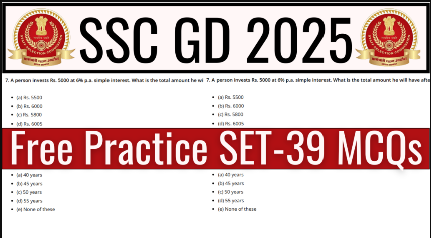 SSC GD 2025 Free Practice SET-39 MCQs for Constable CBT Exam