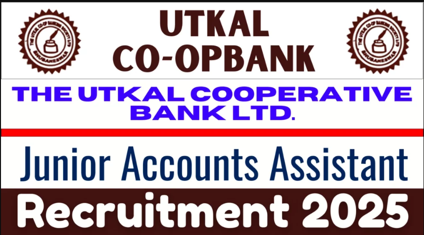 Utkal Cooperative Bank Junior Accounts Assistant Recruitment