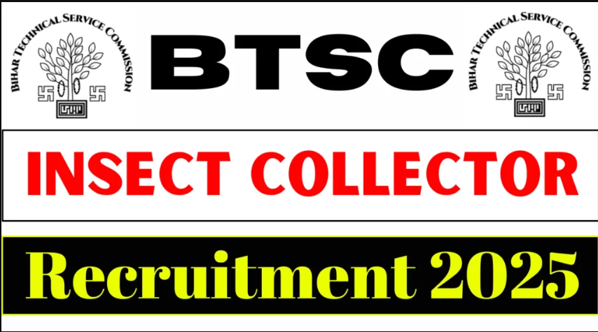 BTSC Insect Collector Recruitment