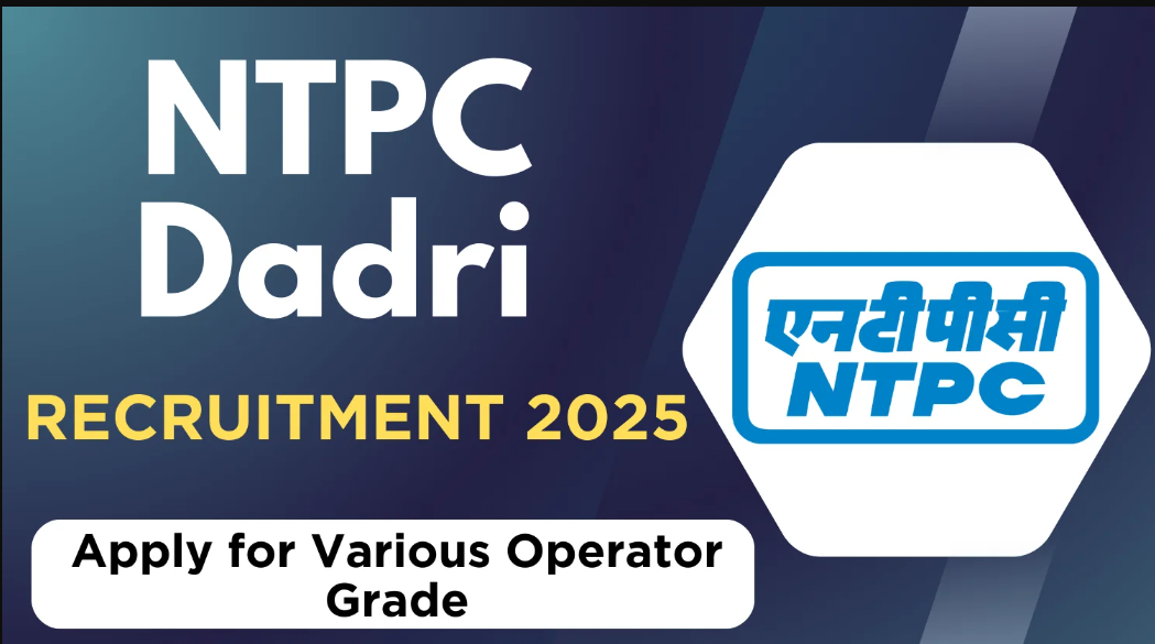 NTPC Dadri Recruitment