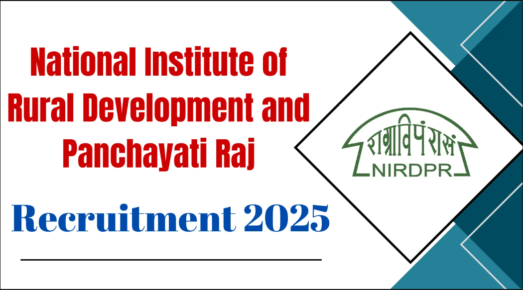 National Institute of Rural Development and Panchayati Raj Recruitment