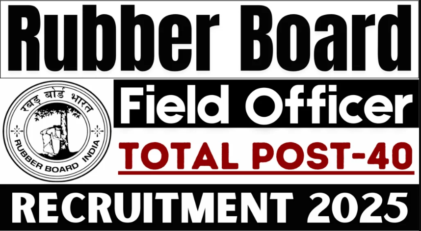 Rubber Board Field Officer Recruitment