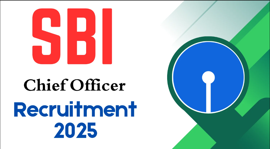 SBI Chief Officer Recruitment 2025