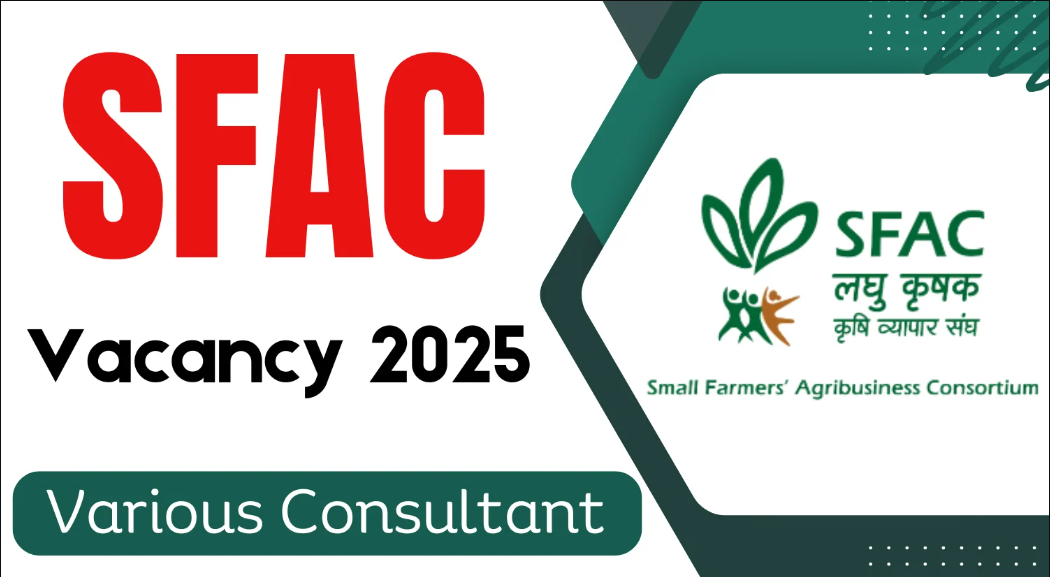 SFAC Recruitment 2025